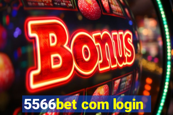 5566bet com login